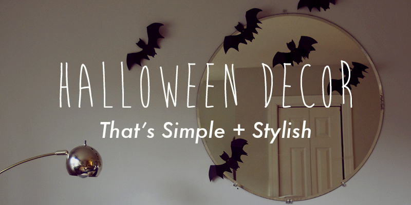 Simple + Stylish Halloween Decor