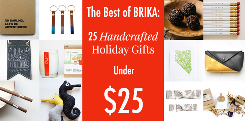 The Best of BRIKA: 25 Holiday Gifts Under $25