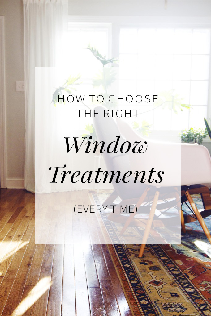 How to Choose the Right Window Treatments